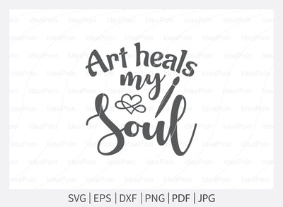 Art heals my soul Svg, Artist Life SVG File, Artist Cut File, Artist Shirt Design, Art SVG, Paintbrush svg, Artist svg, Artist Palette SVG, dxf, eps, png, jpg SVG Dinvect 