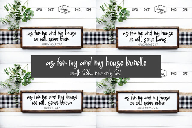 As For Me And My House Bundle SVG DIYxe Designs