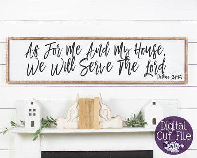 As For Me And My House, Farmhouse Christian Svg, Home Sign SVG Crafty Mama Studios 
