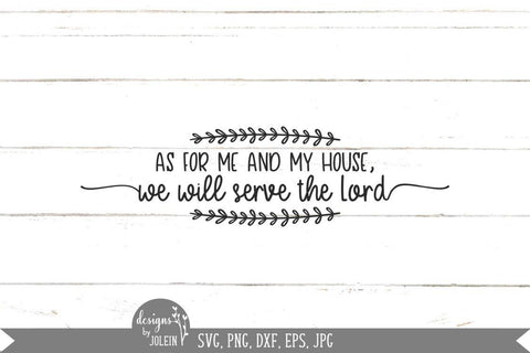 As for me and my house SVG Designs by Jolein 