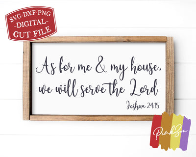 As For Me and My House SVG Files, Christian Svg, Joshua 24:15, Bible Verse, Commercial Use, Cricut, Silhouette, Digital Cut Files, DXF PNG (1318916223) SVG PinkZou 