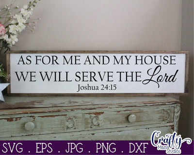 As For Me And My House SVG - We Will Serve The Lord - Joshua 24 15 SVG Crafty Mama Studios 