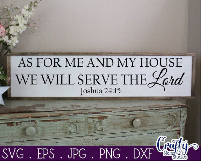As For Me And My House SVG - We Will Serve The Lord - Joshua 24 15 SVG Crafty Mama Studios 