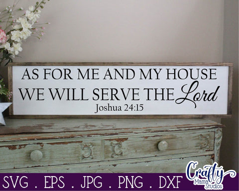 As For Me And My House SVG - We Will Serve The Lord - Joshua 24 15 SVG Crafty Mama Studios 