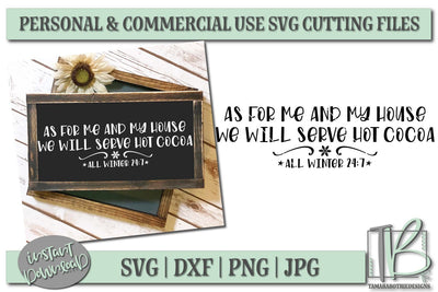As For Me And My House We Will Serve Hot Cocoa SVG, Christmas Sign SVG Cut File SVG TB Designs 