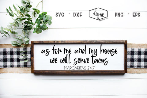 As For Me And My House We Will Serve Tacos SVG DIYxe Designs 