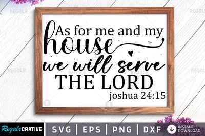 As for me and my house we will serve the lord joshua 24 15 SVG SVG Regulrcrative 