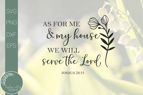 As For Me And My House We Will Serve The Lord Svg- Farmhouse Quote Svg SVG Linden Valley Designs 