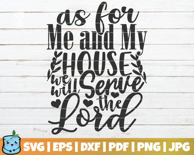 As For Me And My House We Will Serve The Lord SVG MintyMarshmallows 