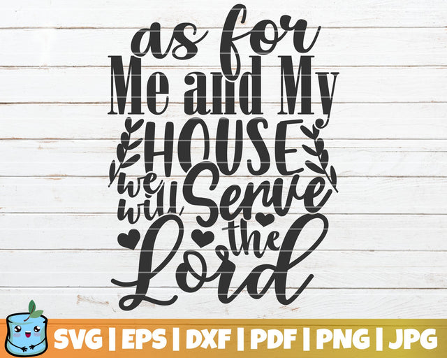 As For Me And My House We Will Serve The Lord SVG MintyMarshmallows 