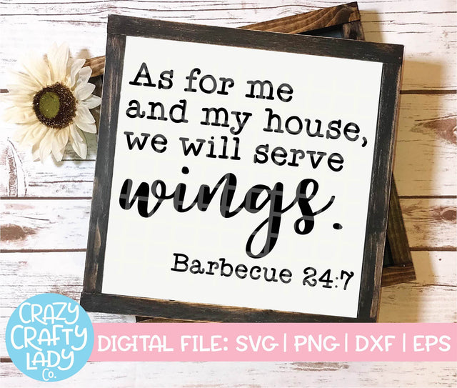 As for Me and My House, We Will Serve Wings | Funny Kitchen SVG Cut File SVG Crazy Crafty Lady Co. 