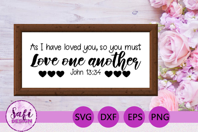 As I Have Loved You Bible Verse SVG SVG Safi Design 