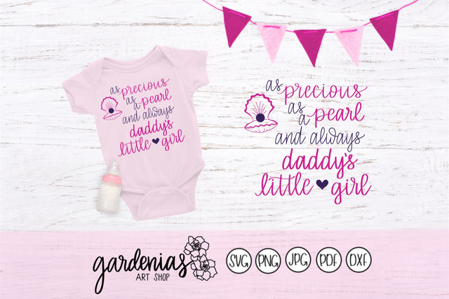 As Precious as a Pearl and Always Daddy's Little Girl SVG Gardenias Art Shop 