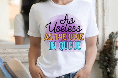 As useless as the ueue in queue Sublimation PNG Sublimation Regulrcrative 