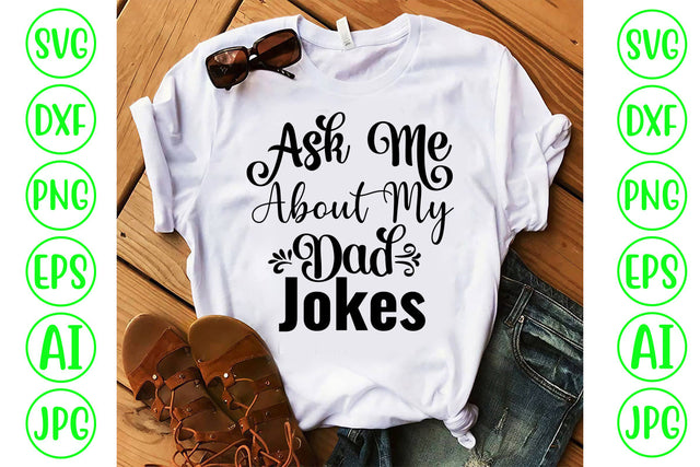 Ask Me About My Dad Jokes SVG Cut File SVG Syaman 