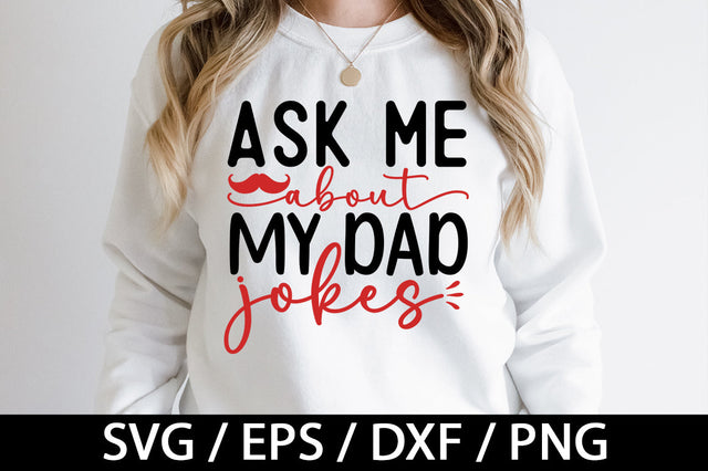 Ask me about my dad jokes svg SVG akazaddesign 