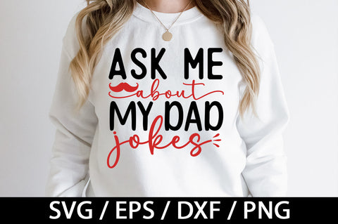 Ask me about my dad jokes svg SVG akazaddesign 