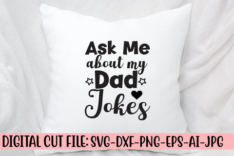Ask Me About My Dad Jokes SVG SVG Syaman 