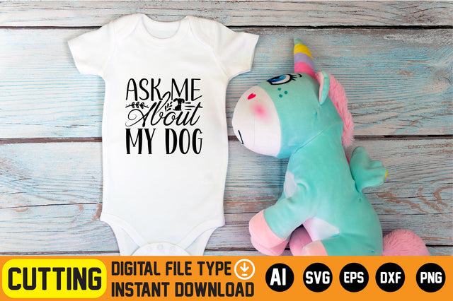 Ask Me About My Dog SVG CraftlabSvg29 