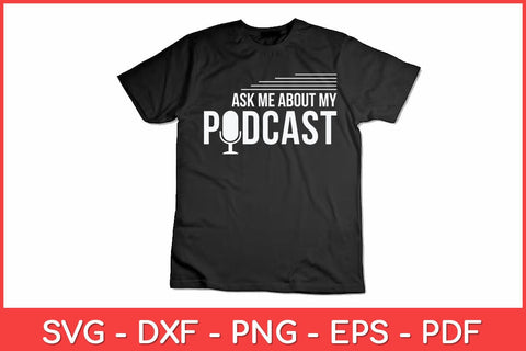 Ask Me About My Podcast Cute Podcasters Svg Design SVG artprintfile 