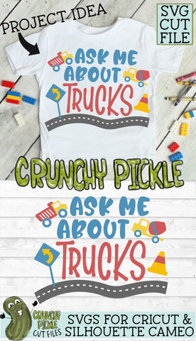 Ask Me About Trucks SVG SVG Crunchy Pickle 