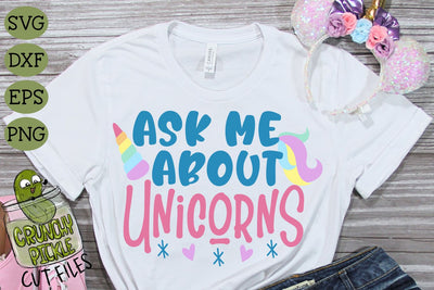 Ask Me About Unicorns SVG SVG Crunchy Pickle 