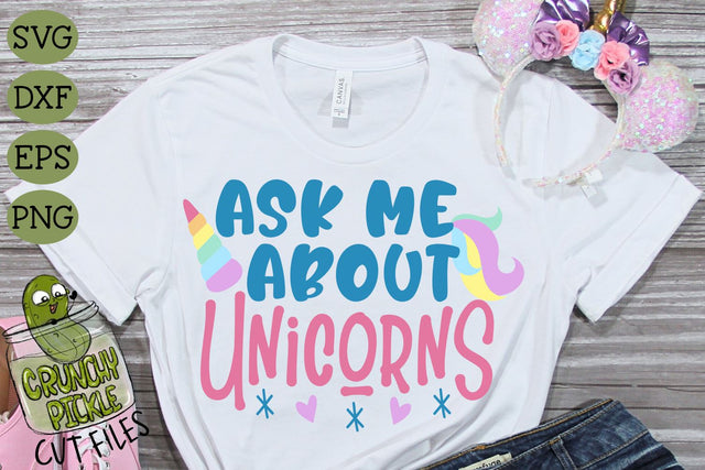 Ask Me About Unicorns SVG SVG Crunchy Pickle 