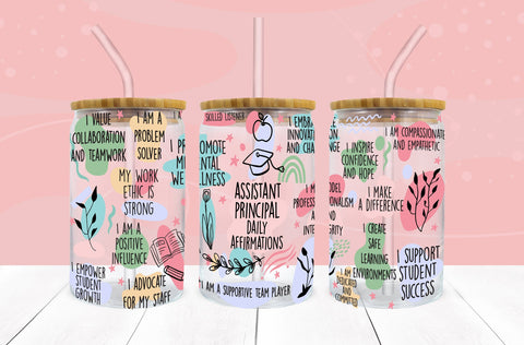 Assistant Principal Daily Affirmations SVG 16oz Libbey Glass SVG Freeling Design House 
