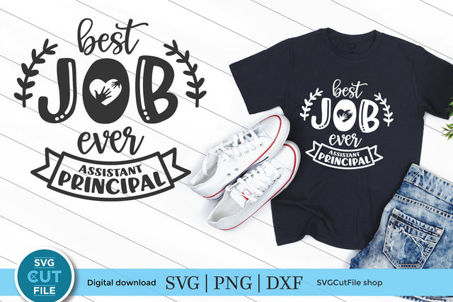 Assistant principal svg best job ever SVG SVG Cut File 