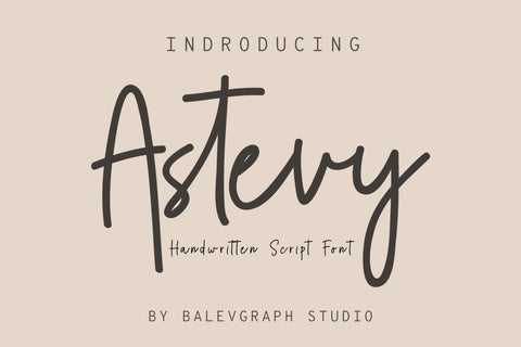 Astevy - Handwritten Script Font Font Balevgraph Studio 