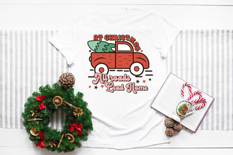 At Christmas All Roads Lead Home, Retro Christmas PNG Sublimation CraftLabSVG 