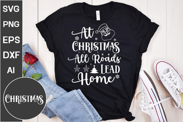 At Christmas All Roads Lead Home SVG Cut File, Christmas SVG Design SVG DesignPlante 503 
