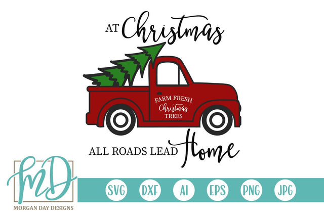 At Christmas All Roads Lead Home SVG Morgan Day Designs 