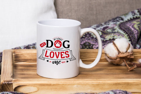 At Least My Dog Loves Me, Anti Valentines Day SVG SVG futivesvg 