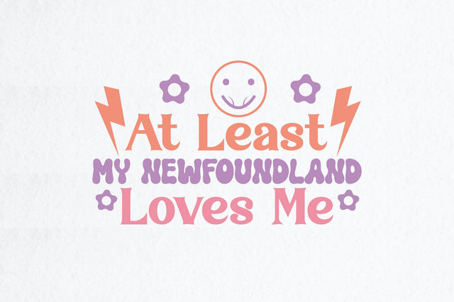 At Least My Newfoundland Loves Me SVG farhad farhad 