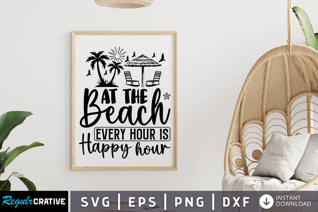 At the beach every hour is happy hour SVG SVG Regulrcrative 