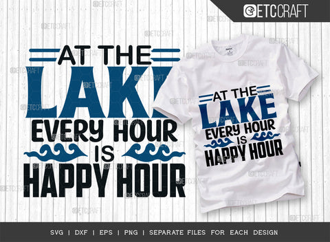 At The Lake Every Hour Is Happy Hour SVG Bundle, Lake Svg, Lake Life Svg, Canoe Svg, Kayak Life Svg, Kayak Saying Svg, Lake Quotes, ETC T00437 SVG ETC Craft 