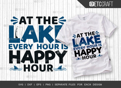 At The Lake Every Hour Is Happy Hour SVG Cut File, Lake Svg, Lake Life Svg, Canoe Svg, Kayak Life Svg, Kayak Saying Svg, Lake Quotes, ETC T00437 SVG ETC Craft 
