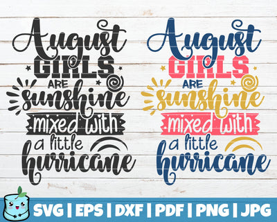 August Girls Are Sunshine Mixed With A Little Hurricane SVG MintyMarshmallows 