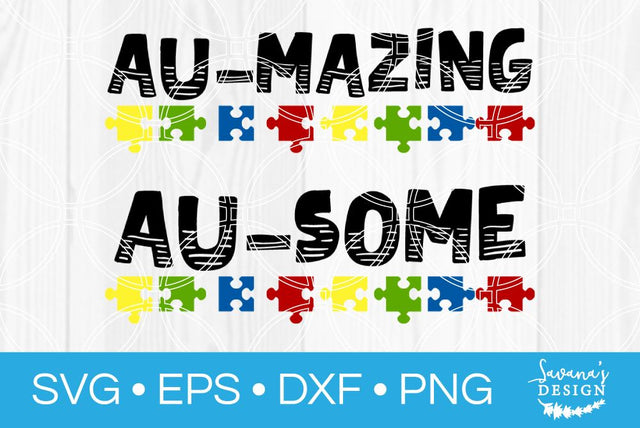 AuMazing AuSome Autism Puzzle Piece Bundle SVG SavanasDesign 
