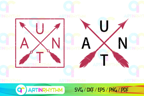 Aunt Arrow Crossed Svg, Auntie Svg, Aunt Svg SVG Artinrhythm shop 