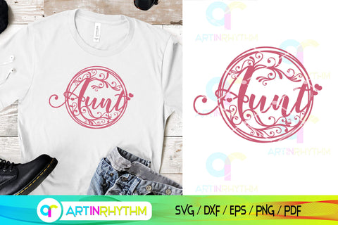 Aunt Circle Svg, Aunt Svg, Best Aunt Ever Svg, Auntie Svg SVG Artinrhythm shop 