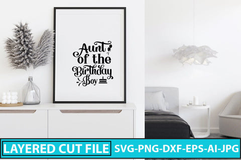 Aunt Of The Birthday Boy SVG Cut File SVG Syaman 