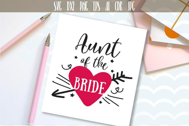 Aunt Of The Bride SVG SVG VectorSVGdesign 