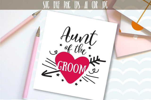 Aunt Of The Groom SVG, DXF, EPS, PNG SVG VectorSVGdesign 