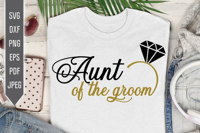 Aunt of the Groom Svg. Wedding Svg. Groom Team Svg. Wedding Roles Svg. Wedding Party Svg. Cricut, Silhouette, Iron On, Dxf, Eps, Png, Pdf SVG Mint And Beer Creations 