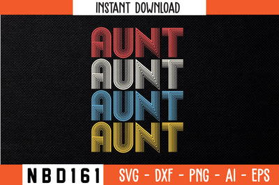 AUNT Retro Design SVG Nbd161 