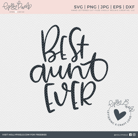 Aunt SVG | Best Aunt Ever | Best Aunt SVG SVG So Fontsy Design Shop 