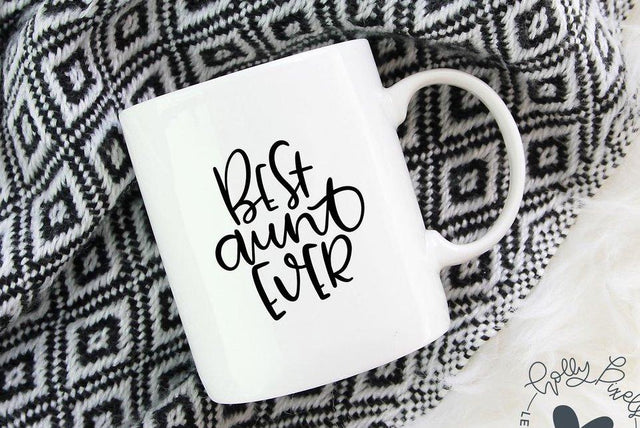 Aunt SVG | Best Aunt Ever | Best Aunt SVG SVG So Fontsy Design Shop 