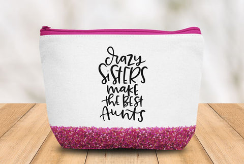Aunt SVG | Crazy Sisters Make the Best Aunts | Aunt Gift So Fontsy Design Shop 